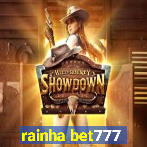 rainha bet777